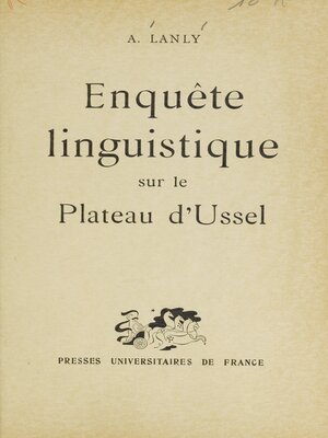 cover image of Enquête linguistique sur le plateau d'Ussel